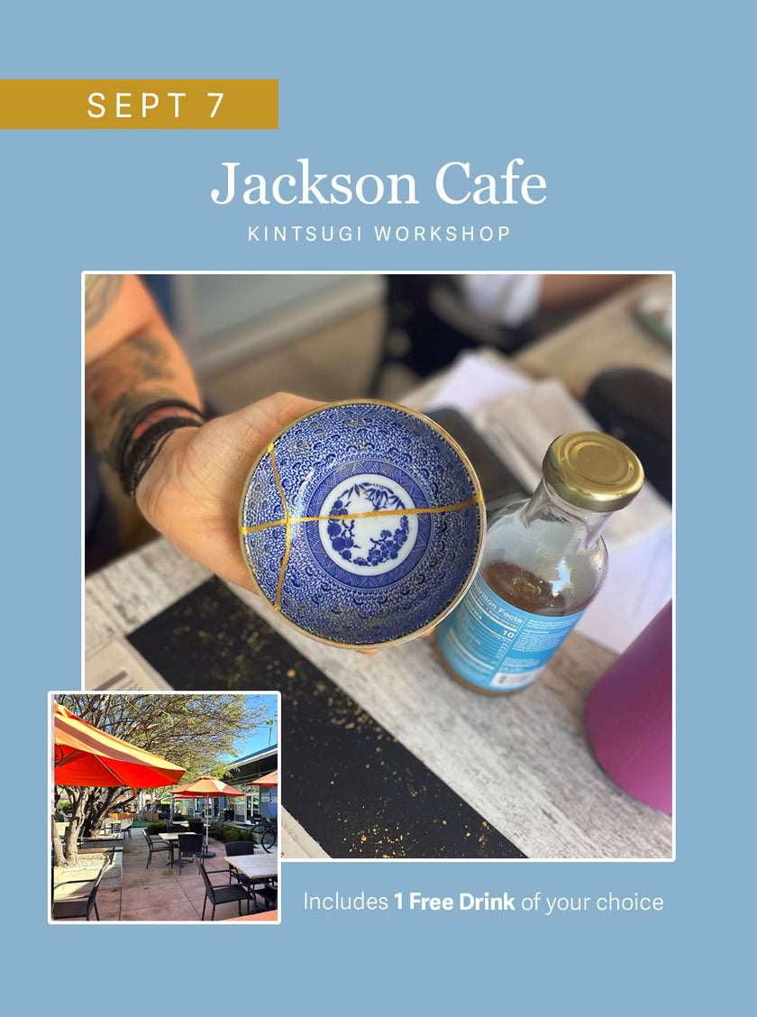 Modern Kintsugi Workshop | 3-Hour Experience (Jackson Cafe) | 9-7-25